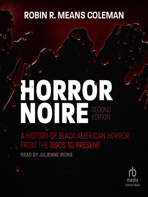 Title details for Horror Noire by Robin R. Means Coleman - Available